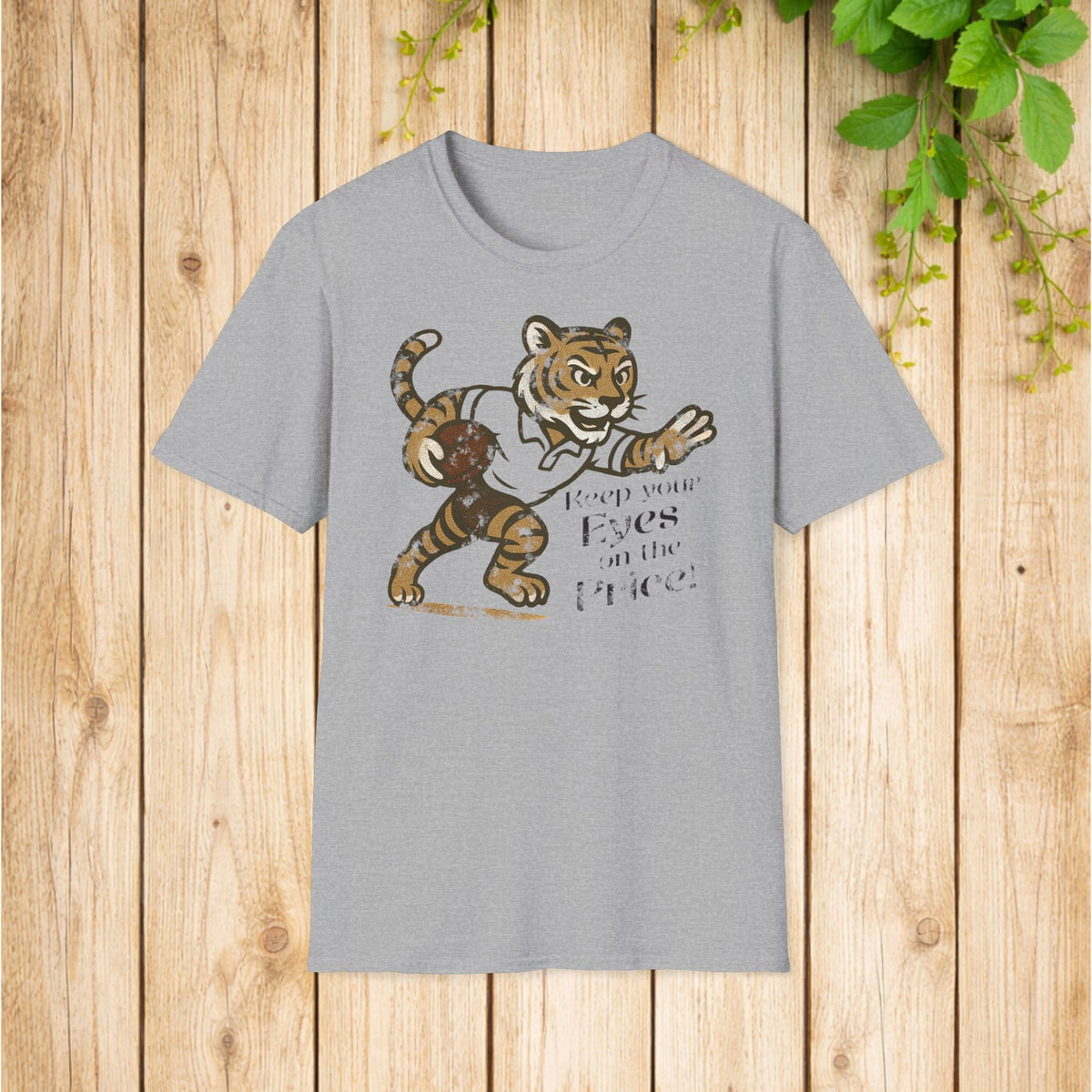 Eyes on the Price - Tiger Football T-Shirt